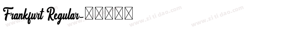 Frankfurt Regular字体转换